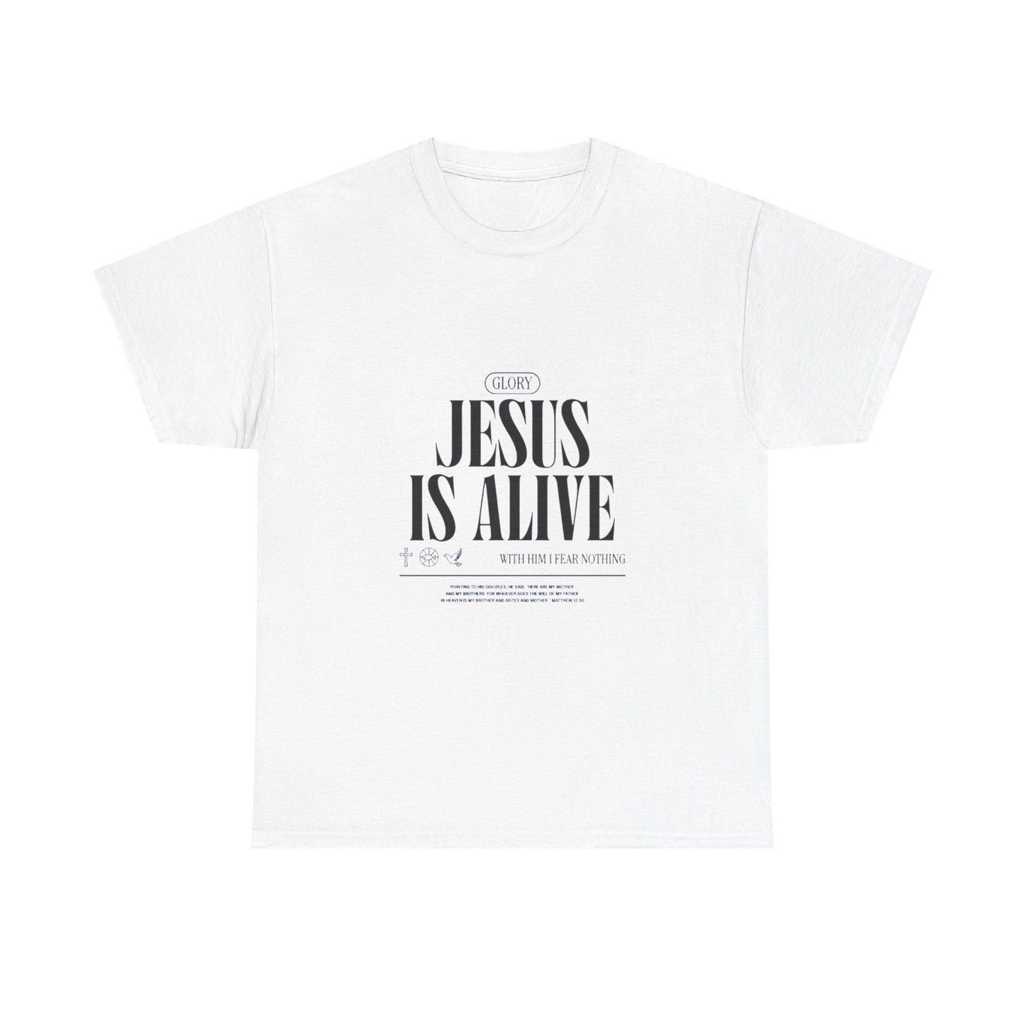 Jesus Is Alive Tee — Christian Faith Inspirational T-Shirt