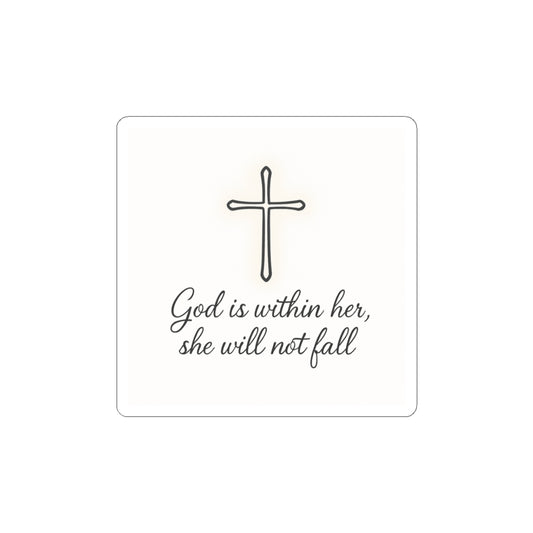Christian Cross Sticker — "God is within her, she will not fall" Inspirational Faith Kiss-Cut Sticker