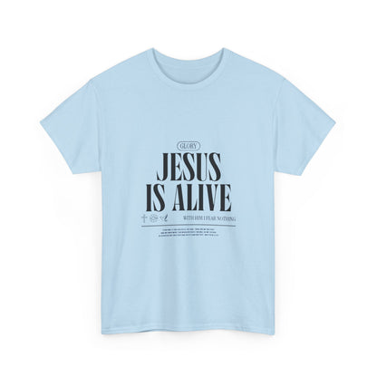 Jesus Is Alive Tee — Christian Faith Inspirational T-Shirt