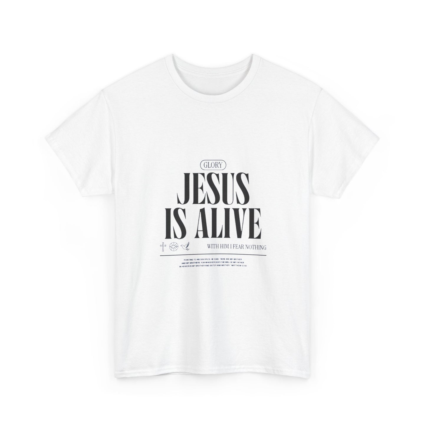 Jesus Is Alive Tee — Christian Faith Inspirational T-Shirt