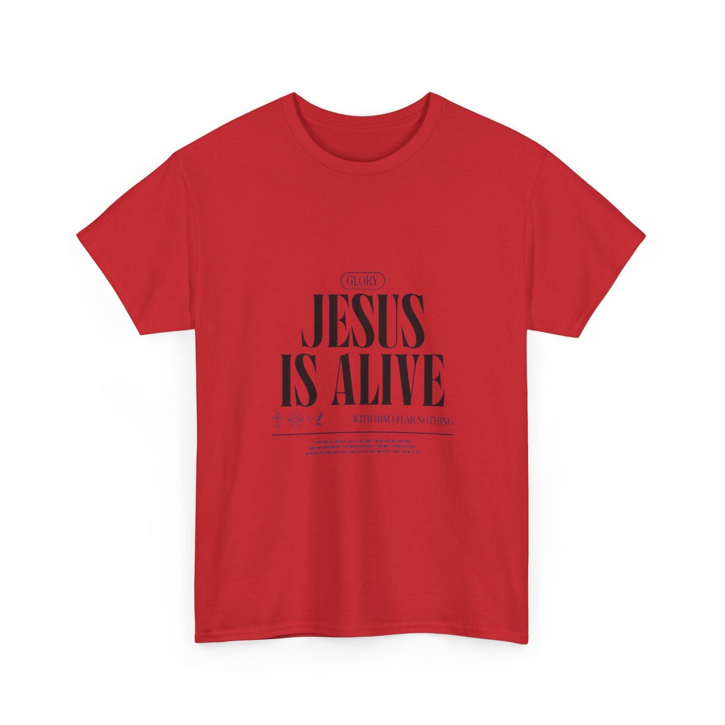 Jesus Is Alive Tee — Christian Faith Inspirational T-Shirt