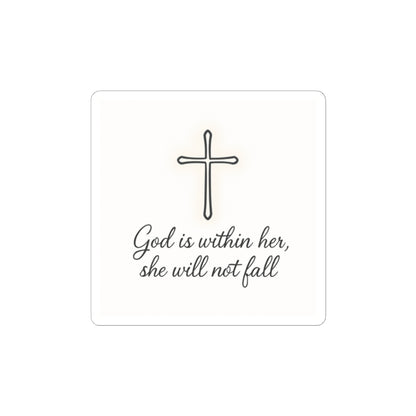 Christian Cross Sticker — "God is within her, she will not fall" Inspirational Faith Kiss-Cut Sticker